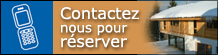 Contactez nous pour r&eacute;server